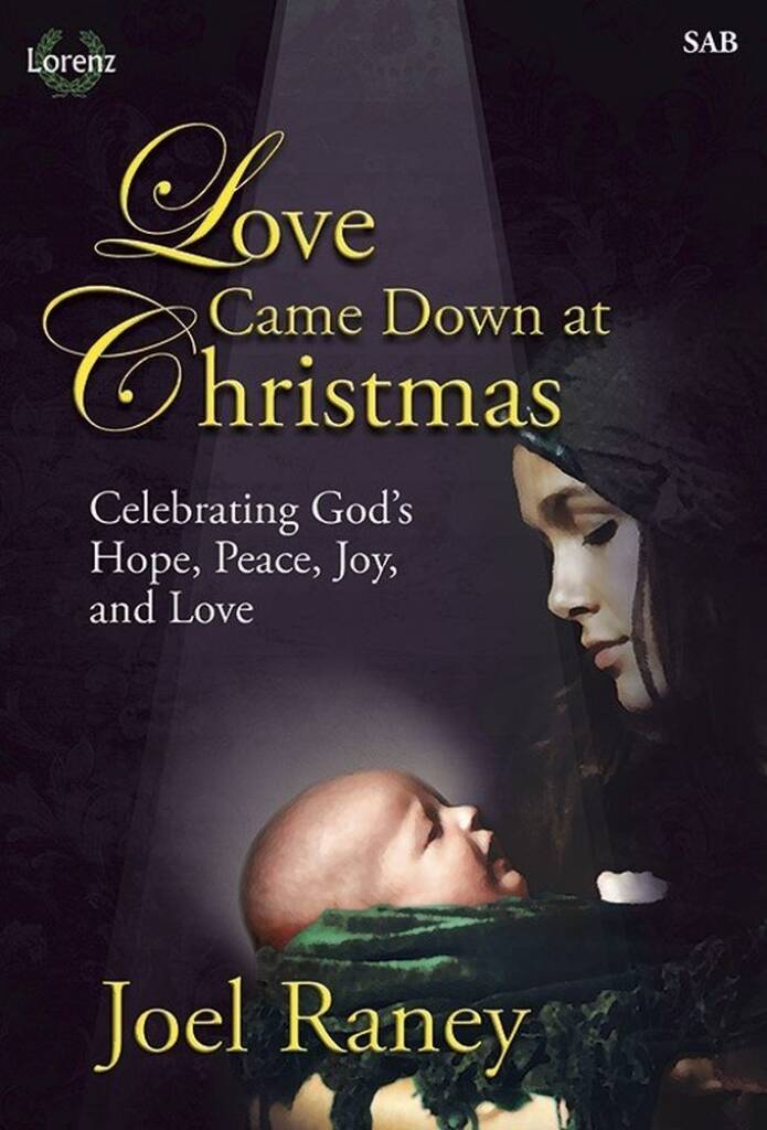 Love Came Down At Christmas